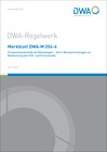 Buchcover Merkblatt DWA-M 256-6 Prozessmesstechnik auf Kläranlagen - Teil 6: Messeinrichtungen zur Bestimmung des Füll- und Grenzs