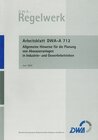 Buchcover Arbeitsblatt DWA-A 712 Allgemeine Hinweise für die Planung von Abwasseranlagen in Industrie- und Gewerbebetrieben