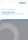 Buchcover Merkblatt DWA-M 608-2 Bisam, Biber, Nutria - Teil 2: Technische Gestaltung und Sicherung von Ufern, Deichen und Dämmen