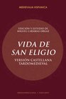 Buchcover Vida de San Eligio : versión castellana tardomeviedal