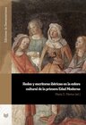 Buchcover Redes y escritoras ibéricas en la esfera cultural de la primera Edad Moderna