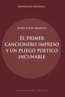 Buchcover El primer cancionero impreso y un pliego poético incunable