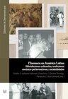 Buchcover Flamenco en América Latina : hibridaciones culturales, tradiciones escénico-performativas y sociabilidades
