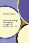 Buchcover Variación e ideología lingüísticas en el español de los siglos XVIII y XIX