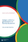 Buchcover Lengua, cultura y glotopolítica en Guinea Ecuatorial : una mirada histórica