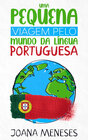 Buchcover Uma pequena viagem pelo Mundo da Língua Portuguesa