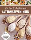 Buchcover Kochen und Backen mit alternativem Mehl