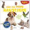 Buchcover Mach mal PIEPZ® - Haustiere