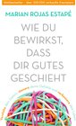 Buchcover Wie du bewirkst, dass dir Gutes geschieht