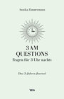Buchcover 3 AM Questions – Fragen für 3 Uhr nachts