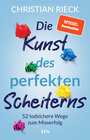 Buchcover Die Kunst des perfekten Scheiterns