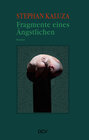 Buchcover Stephan Kaluza –&nbsp;Fragmente eines Ängstlichen