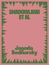 Buchcover Jagoda Bednarsky – SHADOWLAND ET AL