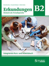 Buchcover Erkundungen Deutsch als Fremdsprache B2: Integriertes Kurs- und Arbeitsbuch