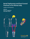 Buchcover Burial Taphonomy and Post-Funeral Practices in Pre-Roman Italy