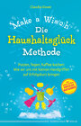 Buchcover Die Haushaltsglück-Methode – Make a Wis(c)h