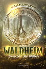 Buchcover Waldheim - Zwischen den Welten