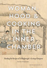 Buchcover Womanhood & Cooking in the Inner Chamber