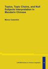 Buchcover Topics, Topic Chains, and Null Subjects Interpretation in Mandarin Chinese