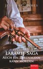 Buchcover Laramie-Saga (10): Auch ein Ehrenmann kann morden