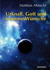 Buchcover Urknall, Gott und fromme Wünsche