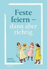 Buchcover Feste feiern – dann aber richtig