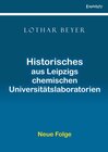 Buchcover Historisches aus Leipzigs chemischen Universitätslaboratorien