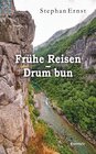 Buchcover Frühe Reisen – Drum bun