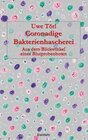 Buchcover Coronadige Bakterienhascherei