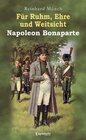 Buchcover Für Ruhm, Ehre und Weitsicht – Napoleon Bonaparte