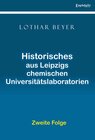 Buchcover Historisches aus Leipzigs Chemischen Universitätslaboratorien – Zweite Folge