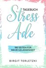 Buchcover Tagebuch Stress ade