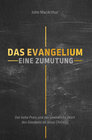 Buchcover Das Evangelium: Eine Zumutung