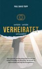 Buchcover Verliebt, verlobt, verheiratet, verzweifelt?