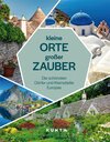Buchcover KUNTH Kleine Orte, großer Zauber