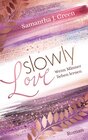 Buchcover Slowly Love