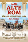 Buchcover Das alte Rom - Römische Geschichte und Sagen für Kinder