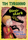 Buchcover Tim Tyranno – Dino-stark, wenn er es mag