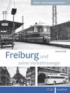 Buchcover Freiburg und seine Verkehrswege