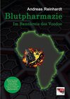Buchcover Blutpharmazie - Im Bannkreis des Voodoo