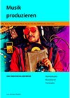 Buchcover Musik produzieren Das Nachschlagewerk