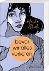 Buchcover Bevor wir alles verlieren