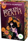 Buchcover Legends of Mictlan 2. Broken by Death
