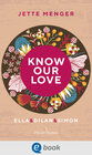 Buchcover Know Us 3. Know our love. Ella & Dilan & Simon