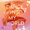 Buchcover Dance into my world