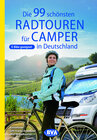 Buchcover Die 99 schönsten Radtouren für Camper in Deutschland