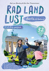 Buchcover Berlin und Umland RadLandLust, 32 Lieblingstouren, E-Bike-geeignet, mit Knotenpunkten und Wohnmobilstellplätzen, GPS-Tra