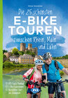 Buchcover Die 25 schönsten E-Bike Touren zwischen Rhein, Main und Lahn
