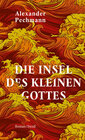 Buchcover Die Insel des kleinen Gottes