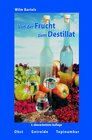Buchcover Von der Frucht zum Destillat